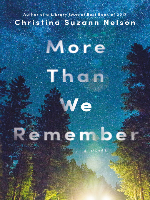 Title details for More Than We Remember by Christina Suzann Nelson - Available